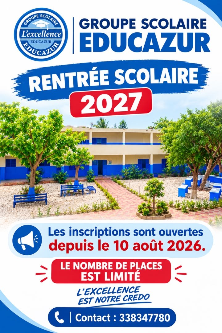Affiche officielle : Groupe Scolaire Educazur, rentrée scolaire 2027, les inscriptions sont ouvertes depuis le 10 août 2026, le nombre de places est limité, contact 338347780